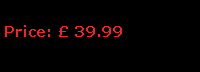Text Box:  Price:  39.99