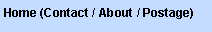 Text Box: Home (Contact / About / Postage)