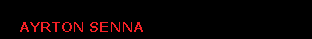 Text Box:    AYRTON SENNA